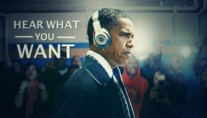 Hear What You Want - Obama