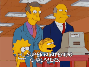Hi Super Nintendo Chalmers!