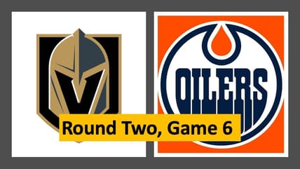 Vegas Golden Knights Game 6, Edmonton Oilers