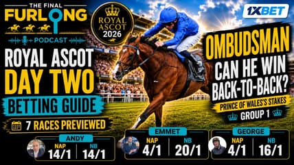 Royal Ascot Tips on Wednesday with The Final Furlong Podcast