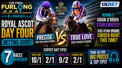 Final Furlong Podcast - Royal Ascot Betting Guide 2026 - Day Four