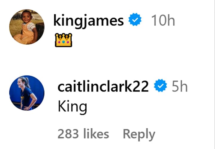 Caitlin Clark’s comment (via @kingjames/Instagram)