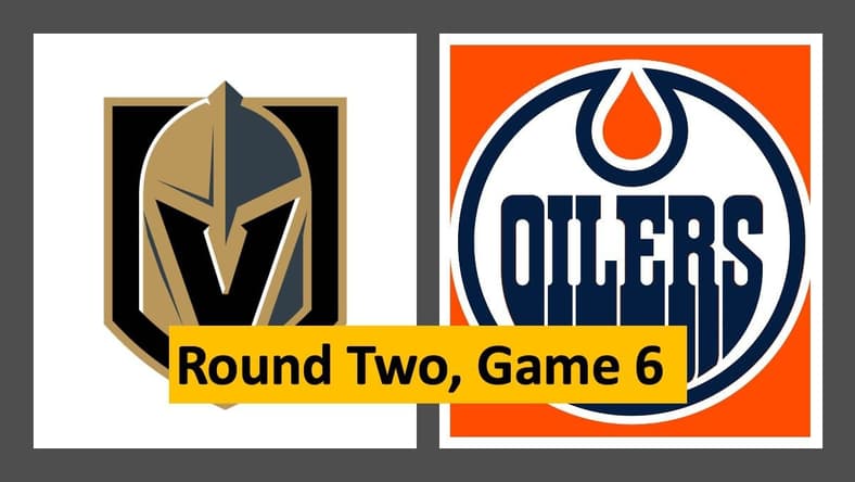 Vegas Golden Knights Game 6, Edmonton Oilers
