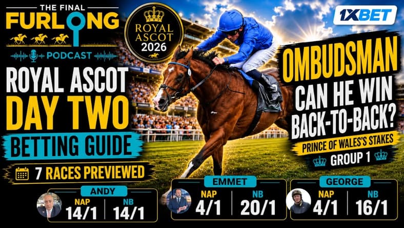 Royal Ascot Tips on Wednesday with The Final Furlong Podcast