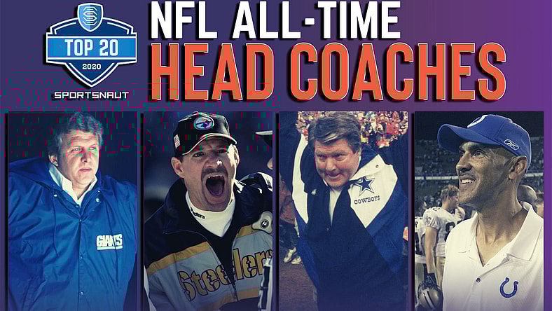 Top 20 NFL head coaches of all time